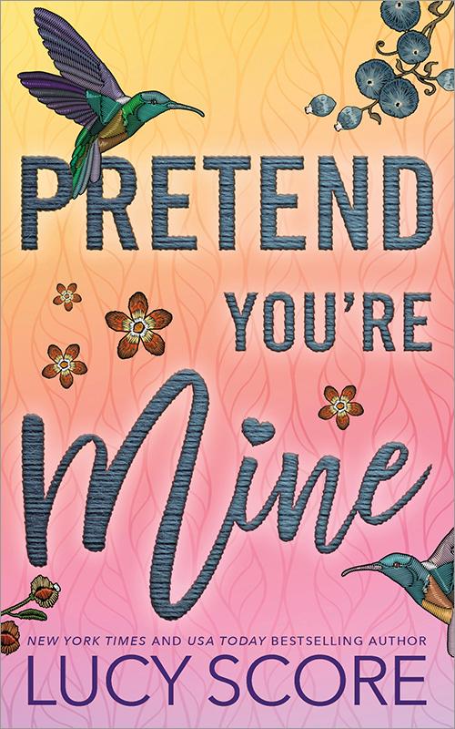 Pretend You're Mine | Bloom Books