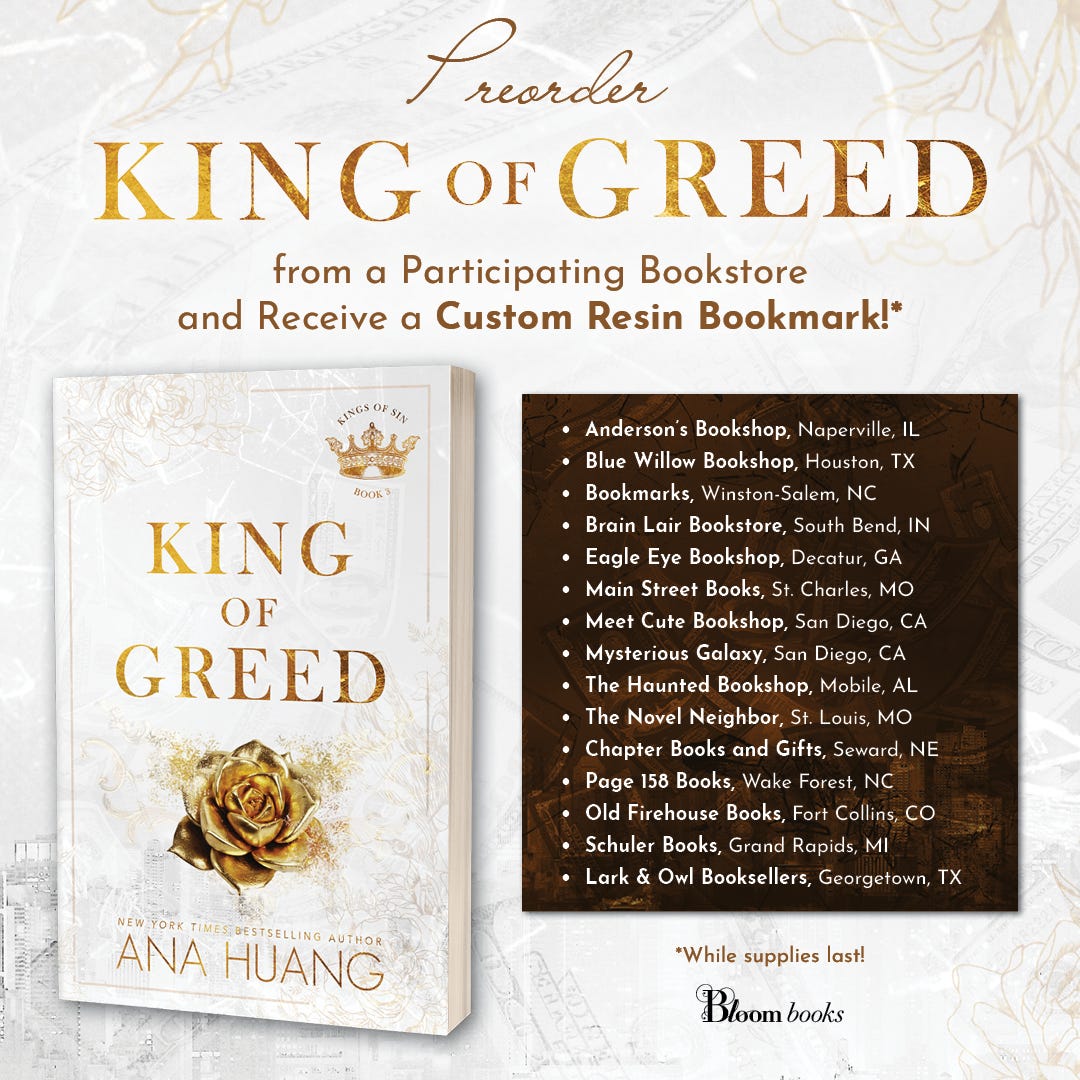 Preorder King of Greed from a Participating Bookstore and Receive a Custom Resin Bookmark!* *While supplies last!