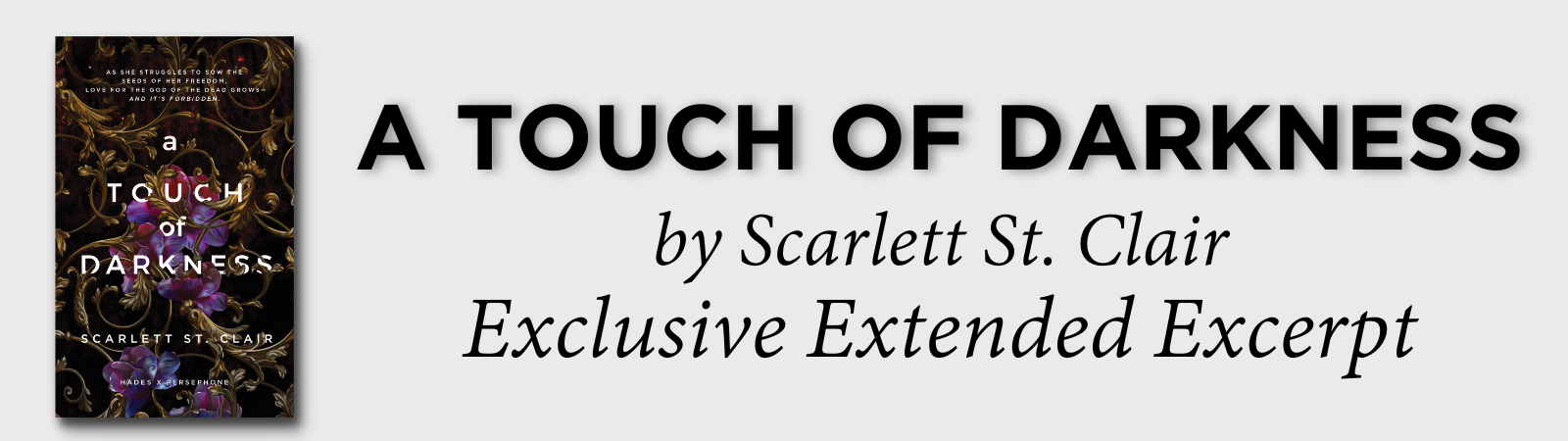 A Touch of Darkness by Scarlett St. Clair: Exclusive Extended Excerpt