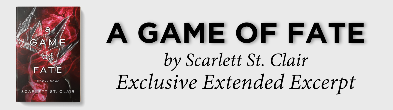 A Game of Fate by Scarlett St. Clair: Exclusive Extended Excerpt