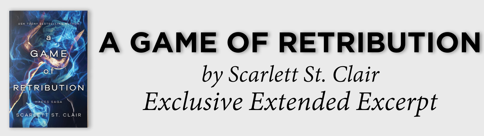 A Game of Retribution by Scarlett St. Clair: Exclusive Extended Excerpt